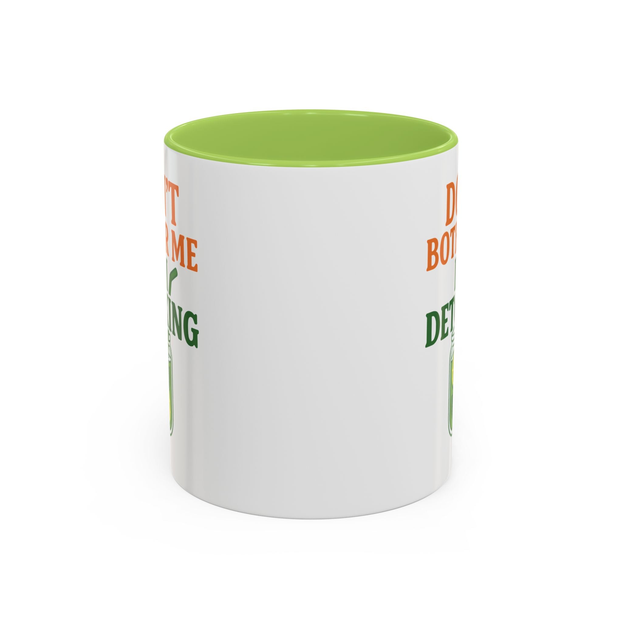 Detoxing Coffee Mug — "Don't Bother Me I'm Detoxing" Accent Mug