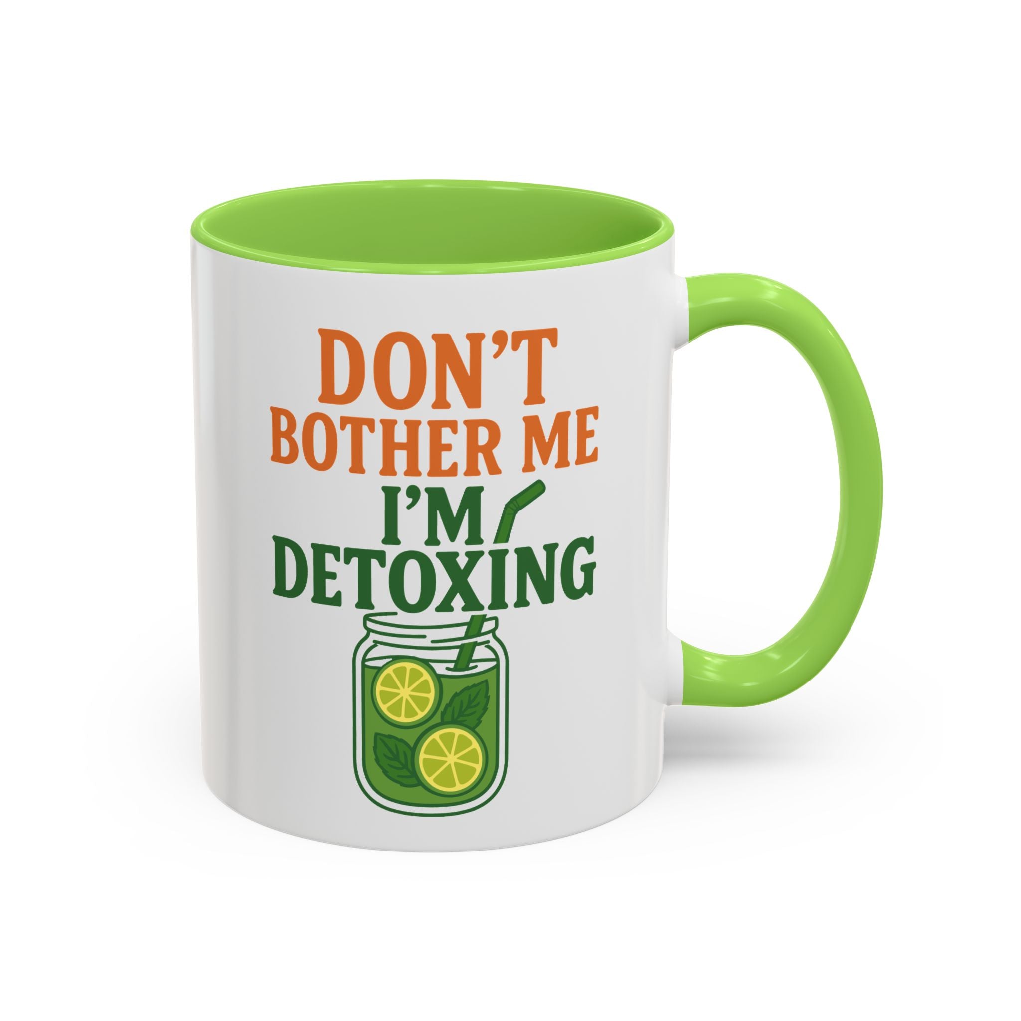 Mug - "Don't Bother Me I'm Detoxing" Lemon Detox Herbal Tea Mug (11oz/15oz)