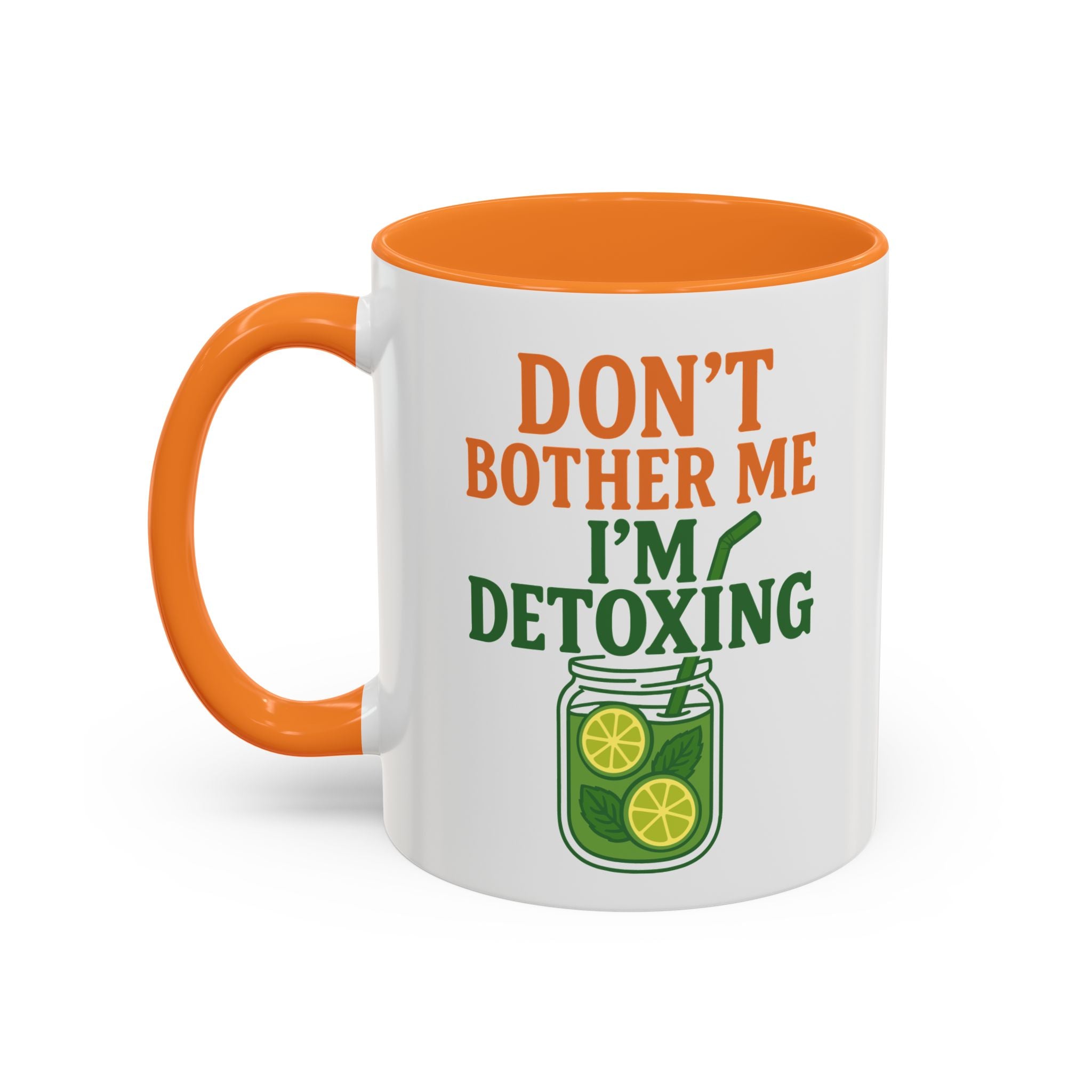 Mug - "Don't Bother Me I'm Detoxing" Lemon Detox Herbal Tea Mug (11oz/15oz)