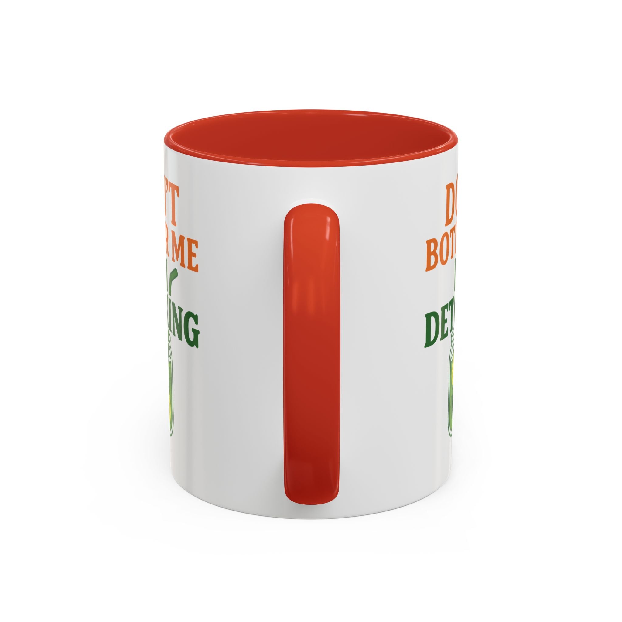 Detoxing Coffee Mug — "Don't Bother Me I'm Detoxing" Accent Mug