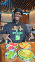 DON'T BOTHER ME, IM DETOXING, THE ESSENTIAL HOODIE ! UNISEX