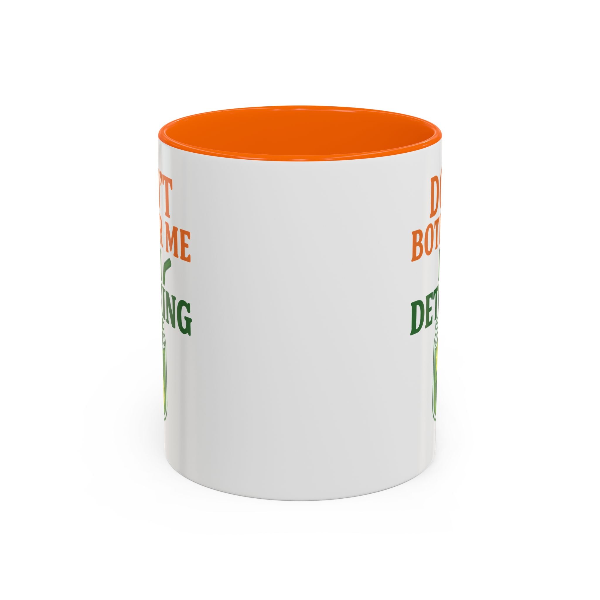 Detoxing Coffee Mug — "Don't Bother Me I'm Detoxing" Accent Mug