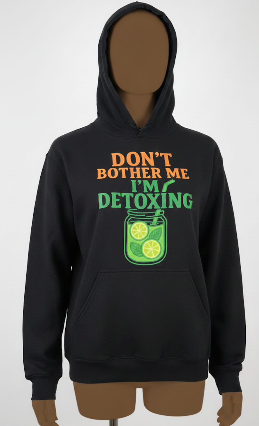 DON'T BOTHER ME, IM DETOXING, THE ESSENTIAL HOODIE ! UNISEX