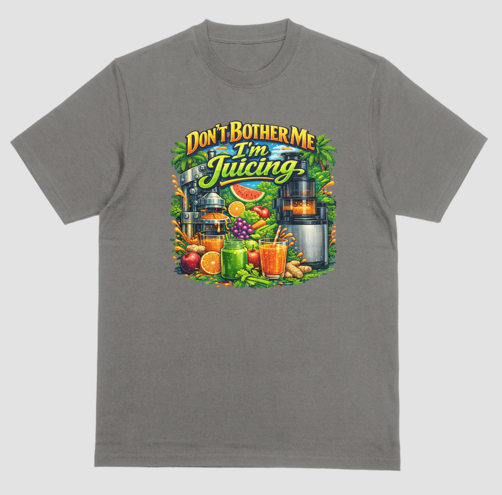 Don’t Bother Me I’m Juicing! – Wellness Lifestyle Tee