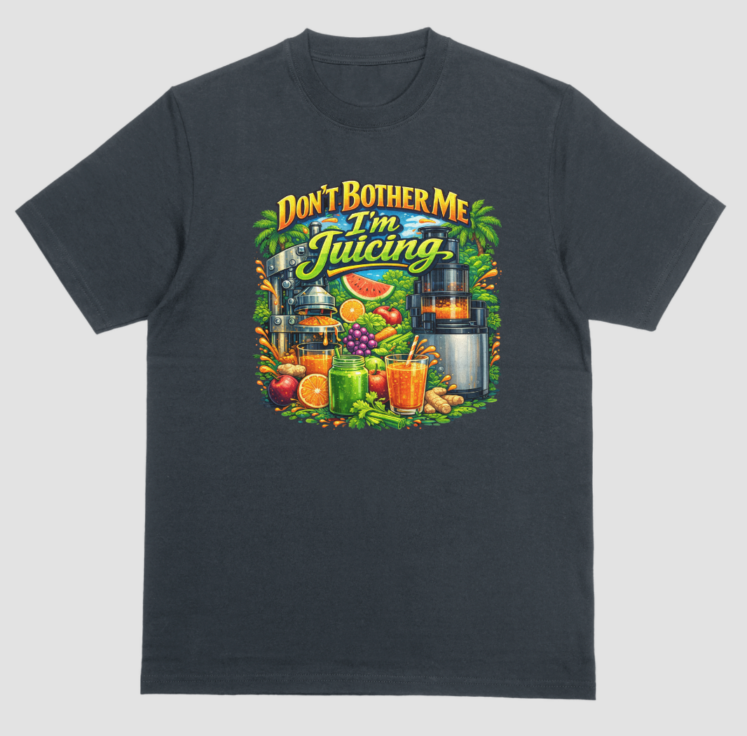 Don’t Bother Me I’m Juicing! – Wellness Lifestyle Tee
