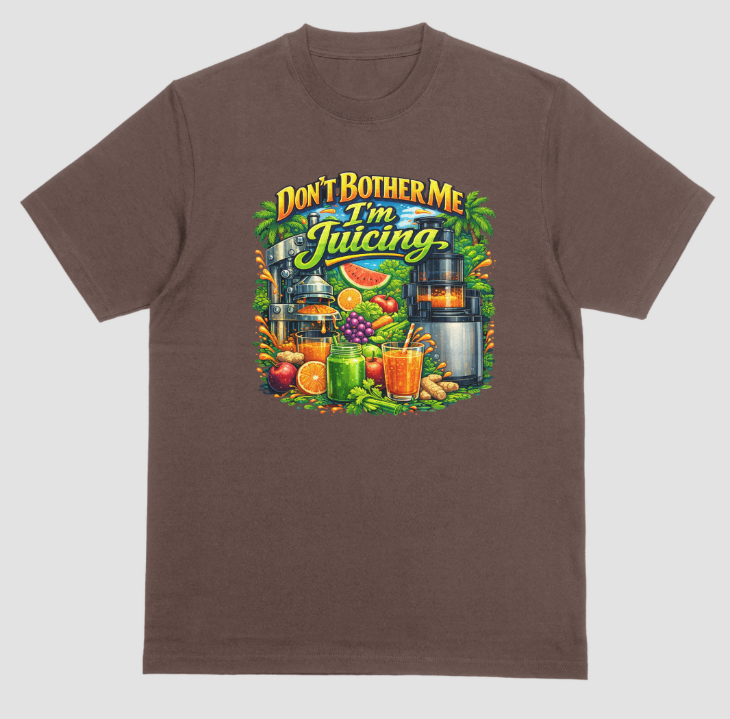 Don’t Bother Me I’m Juicing! – Wellness Lifestyle Tee