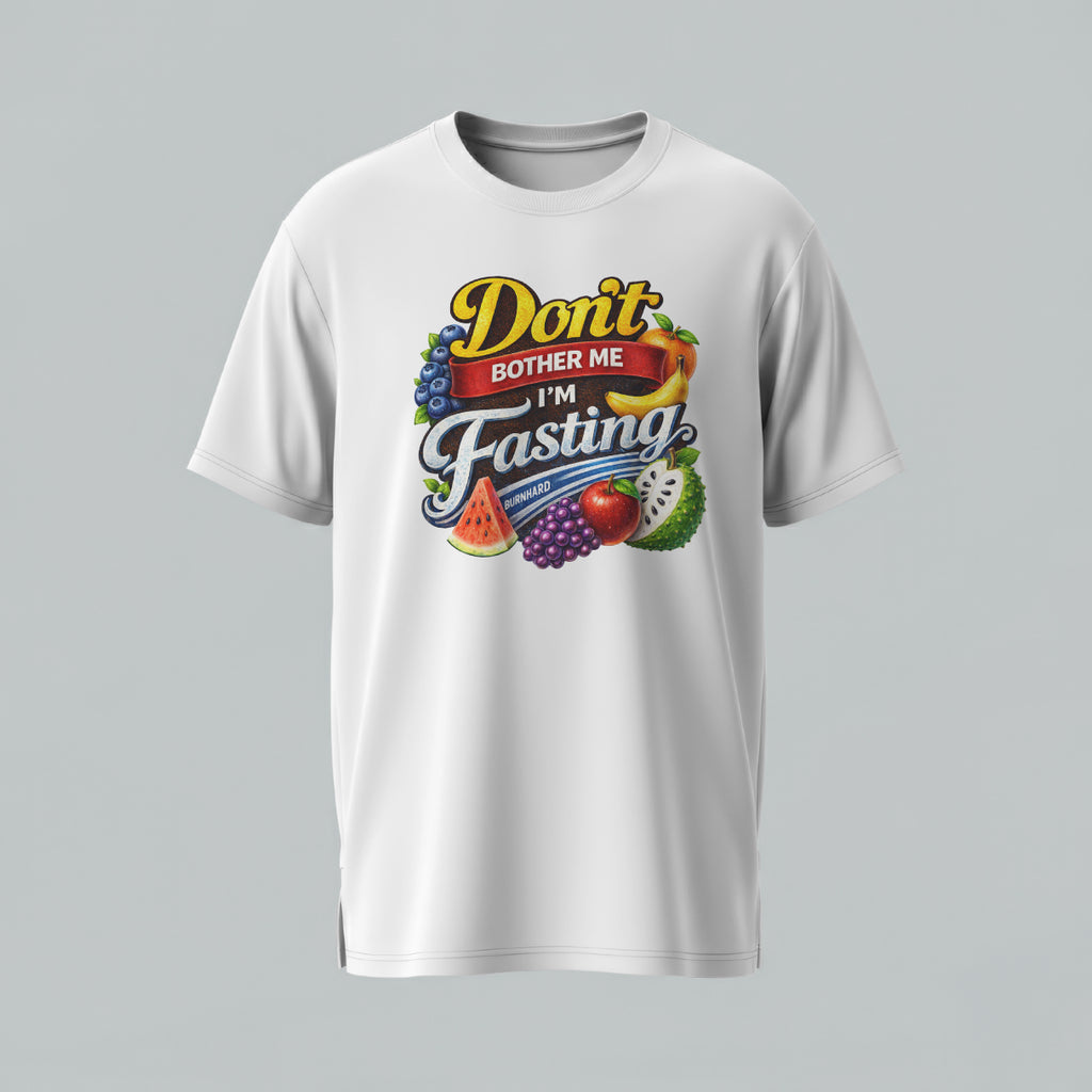 Don’t Bother Me I’m Fasting Burnhard Unisex Tee (Alkaline Edition)